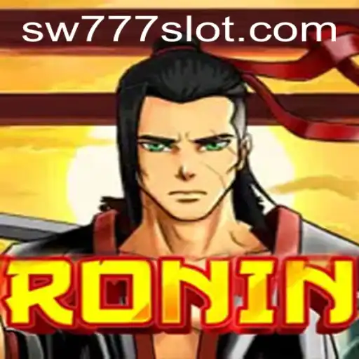 Exploring the World of Ronin: A Guide to SW777.COM's Latest Gaming Experience